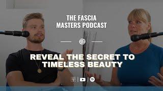 Unlocking the Natural Facelift: Fascia's Role in Timeless Aging