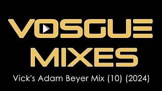 Vick's Adam Beyer Mix (10) (2024)