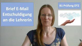 B1 Brief schreiben / E-Mail / Prüfung / Entschuldigung Lehrerin / learn german / Deutsch lernen