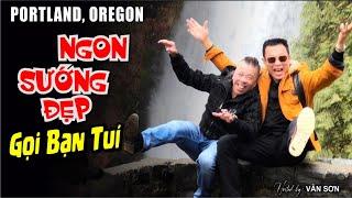 VAN SON  Portland, Oregon - NGON - SƯỚNG - ĐẸP  - Gọi Bạn Tui  @VanSonBolero