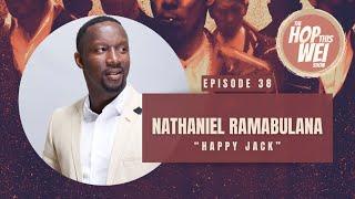 The Hop This Wei Show Episode 38 - Nathaniel Ramabulana