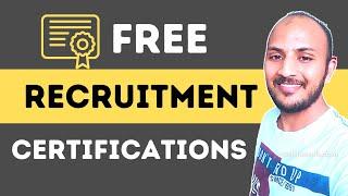 [ Free ] 4 Recruitment Certifications Online |  Free recruiter certification | us recruitment