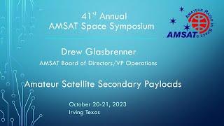 2023  AMSAT Symposium Amateur Satellite Seconday Payloads