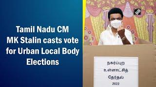 Tamil Nadu CM MK Stalin casts vote for Urban Local Body Elections