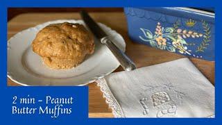 2 Min Peanut Butter Muffins - At Home With The Royal Butler