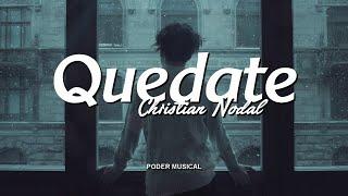 Christian Nodal - Quédate (Letra)