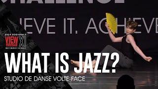 What is Jazz? - Studio de danse Volte-Face - VIEW Dance Challenge