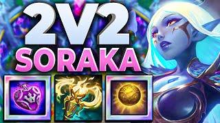 SORAKA IS THE BEST ENCHANTRESS IN 2v2v2v2 ARENA! Make The Enemy Rage With Insane Healing!