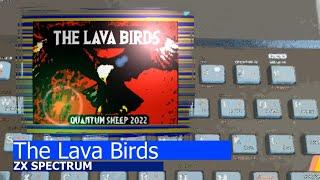 ZX Spectrum -=The Lava Birds=-