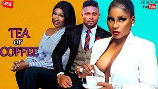 Tea Or Coffee - Maurice Sam, Destiny Etiko and Sonia Uche Nollywoood Nigerian Movie