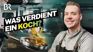 Harter Job in der Gastro! Das verdient ein Koch | Lohnt sich das? I BR