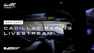 WEC Live from 6 Hours of Spa | Cadillac Racing