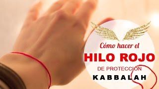 ⭕CÓMO HACER EL HILO ROJO DE PROTECCIÓN DE LA KABBALAH