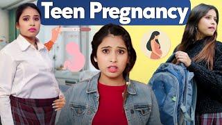 Teen Pregnancy | Story of a Teenage Girl | Sbabli