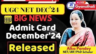 Big breaking News Admit card released UGC NET JRF  2024