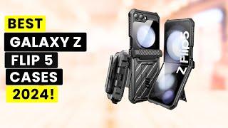 5 Best Galaxy Z Flip 5 Cases 2024!