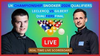 David Gilbert Vs Julien Leclercq LIVE Score UPDATE 2024 UK Championship Snooker Qualifiers Final