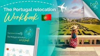 The ONLY Workbook You'll Need for Your Move to Portugal! 