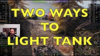 Two Ways To Play A Light Tank