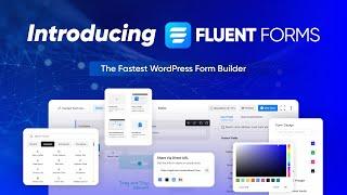 Streamline Your Form-Building Experience with Fluent Forms | The Ultimate WordPress Form Builder