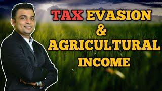 Income TAX EVASION using agricultural Income & Land in INDIA | CA PRITISH BURTON