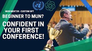 Confident in your first MUN conference! - MUN Mentor AI is here!