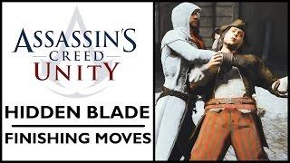 Assassin's Creed Unity - Hidden blade finishing moves [PC]