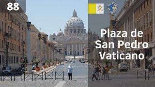 Plaza y Basílica de San Pedro | Ciudad del Vaticano