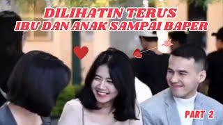 DILIHATIN TERUS Ibu dan Anak Sampai Baper Jadinya | Part 2