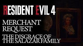 Resident Evil 4 Remake - Merchant Request: The Disgrace Of The Salazar Family