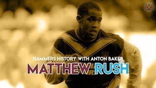 West Ham United | Hammers History | Matthew Rush | Gold | Irons United