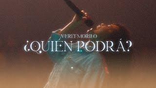 Averly Morillo - ¿Quién Podrá? (Video Oficial)