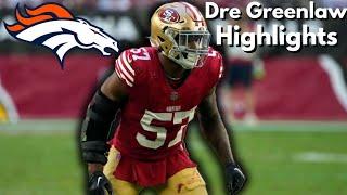 Dre Greenlaw 49ers Highlights  WELCOME TO DENVER! 