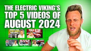 Top 5 Most Viewed Videos of Electric Viking from August 2024