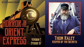 Call of Cthulhu RPG: Horror on the Orient Express, version 2, episode 67
