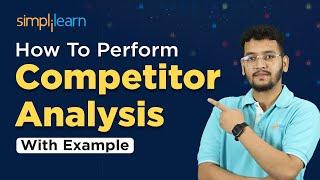 How To Do Competitive Analysis With Example | Competitive Analysis In Marketing | Simplilearn