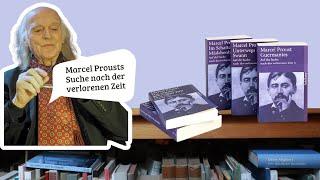 Marcel Prousts Suche nach der verlorenen Zeit