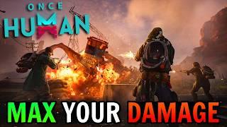 DO THIS FOR MORE DAMAGE | ONCE HUMAN