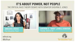 It's About Power, Not People - The Critical Race Theory Debate with Senator Shevrin D. Jones