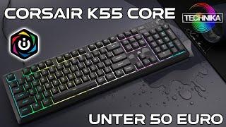 Corsair K55 RGB Core - Rubberdome und lets go für unter 50€