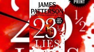 23 1-2 Lies  By James Patterson - Audiobook Mystery , Thriller