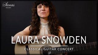 LAURA SNOWDEN - Classical Guitar & Voice Concert | Originals & Traditionals