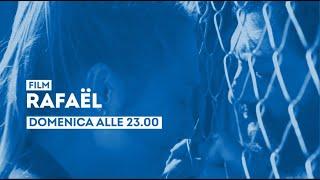 "Rafaël" - Domenica 29 settembre ore 23 su TV2000