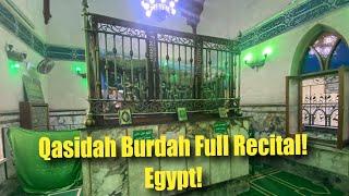 Qasidah Burdah Full Recital - Imam Busiri رحمه الله Alexandria Egypt! Abu Shaar.