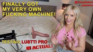 HuneyBaked Reviews Lustti Fucking Machine