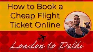How to book a Cheap flight ticket from UK to India 2024 | UkShuke