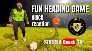 SoccerCoachTV - Try this Fun Heading Reaction Game before your next warm up. Players Love It!