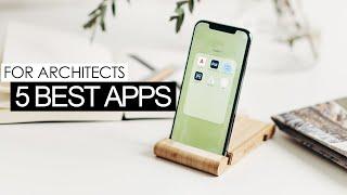 Top 5 Apps for Architecture Students and Designers