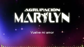 Agrupación Marilyn - Para Que | Video con letra