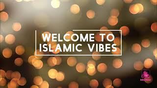 ISLAMIC VIBES